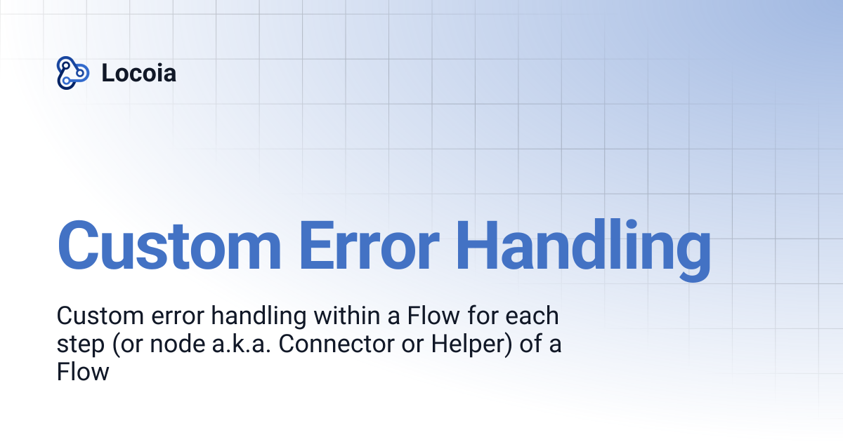 Custom Error Handling | Locoia